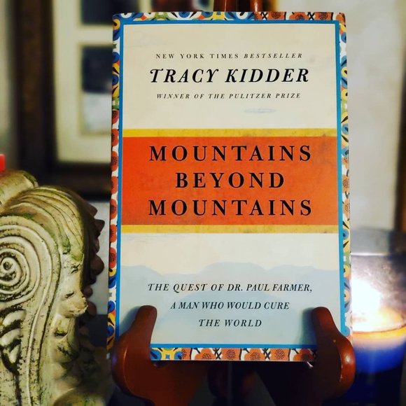 Mountains Beyond Mountains Tracy Kidder Novel Book